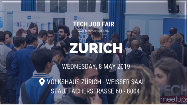 JOIN ZURICH TECH JOB FAIR 2019