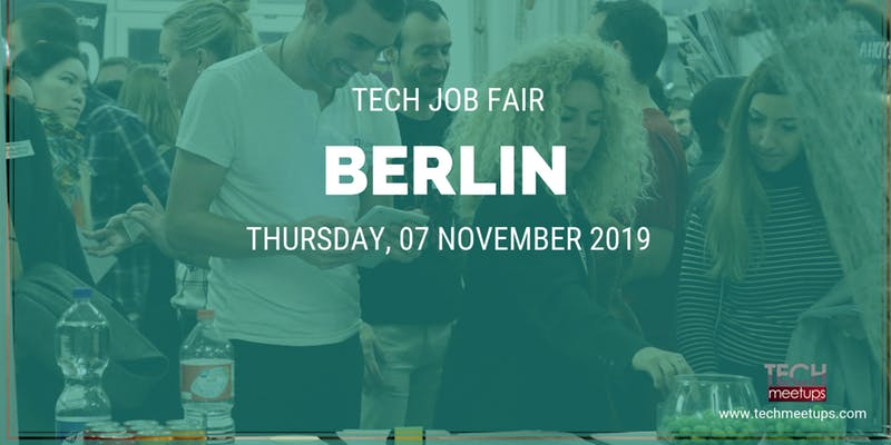 BERLIN TECH JOB FAIR AUTUMN 2019