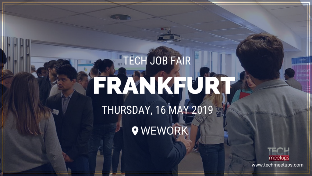 FRANKFURT TECH JOB FAIR SPRING 2019