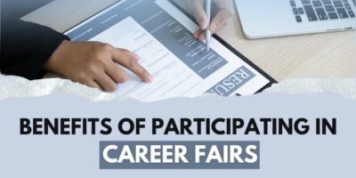 Benefits of Participating in Career Fairs