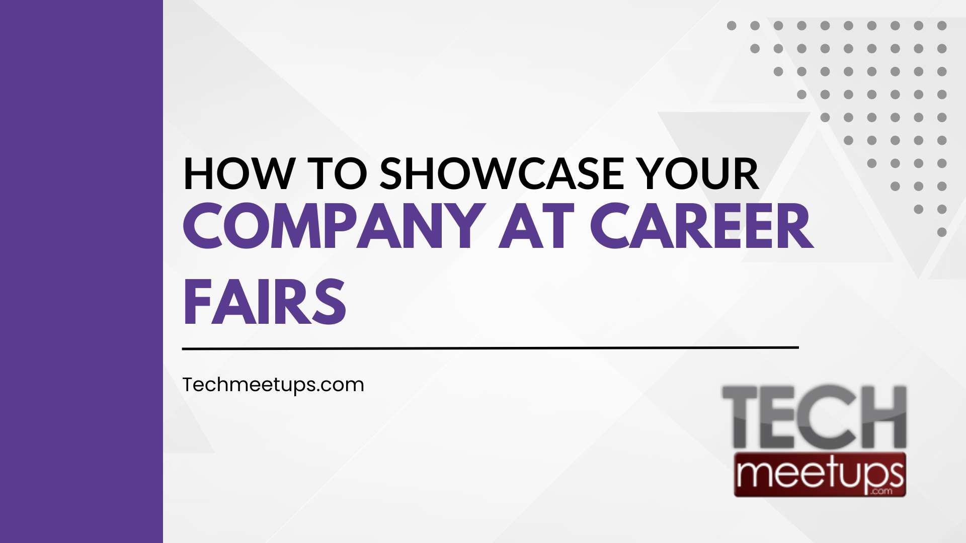 How to Showcase your Company at Career Fairs