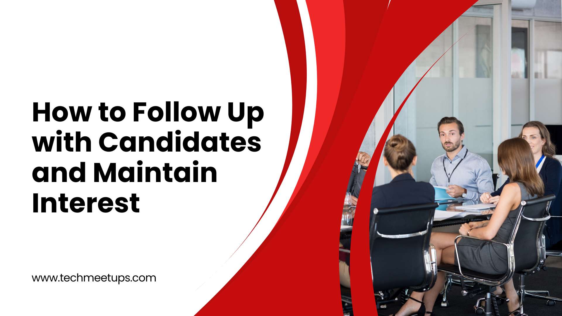 How to Follow Up with Candidates