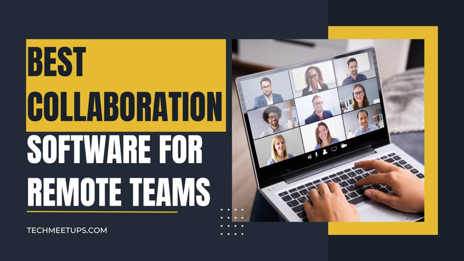 Best Collaboration Software for Remote Teams